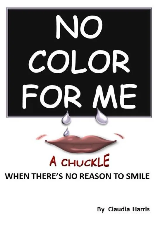 No Color For Me