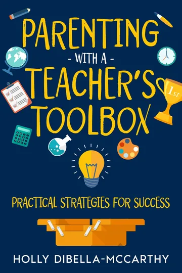 Cover of Parenting With a Teacher's Toolbox