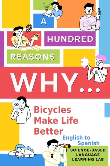 Cover of 100 Reasons Why Bicycles Make Life Better
