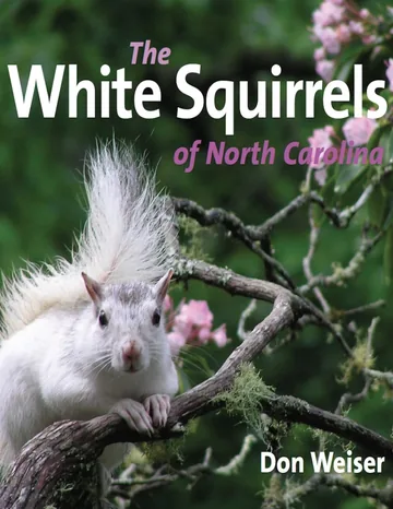 The White Squirrels of North Carolina