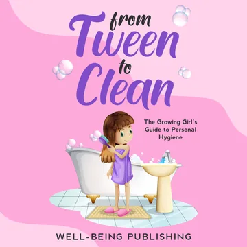 Cover of From Tween to Clean