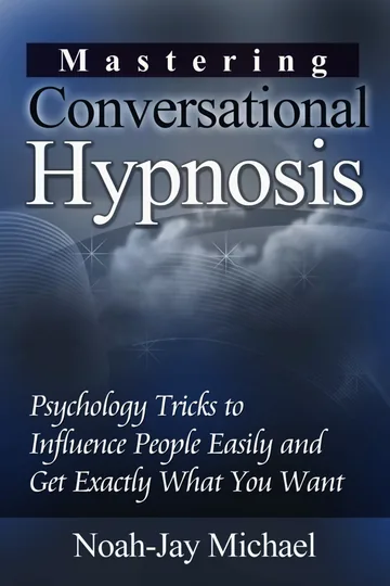 Cover of Mastering Conversational Hypnosis