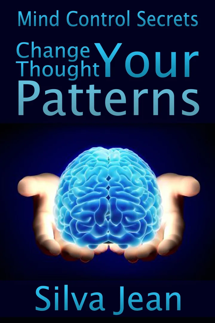 Change Your Thought Patterns