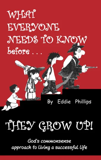Cover of What Everyone Needs to Know Before They Grow Up!