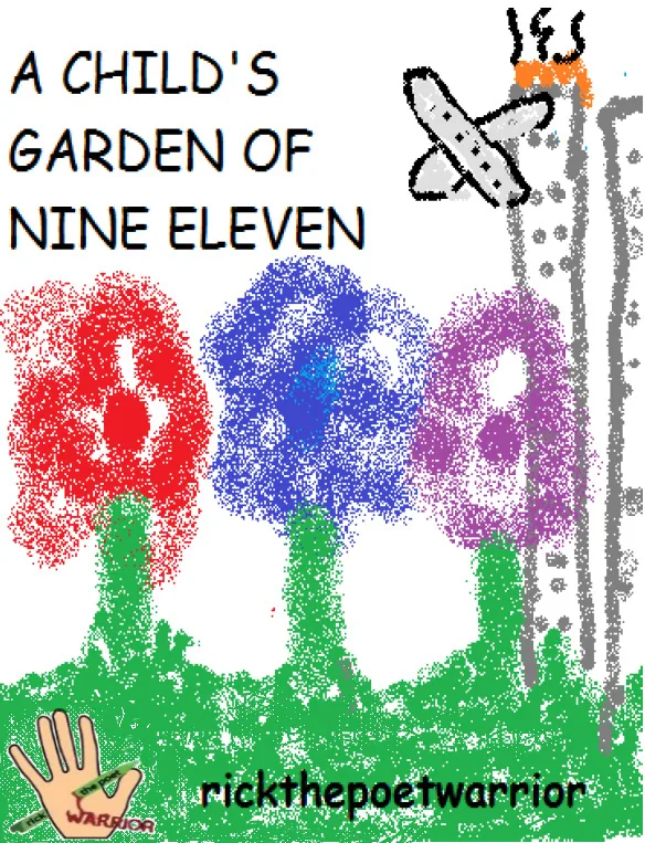 A Child’s Garden Of Nine Eleven