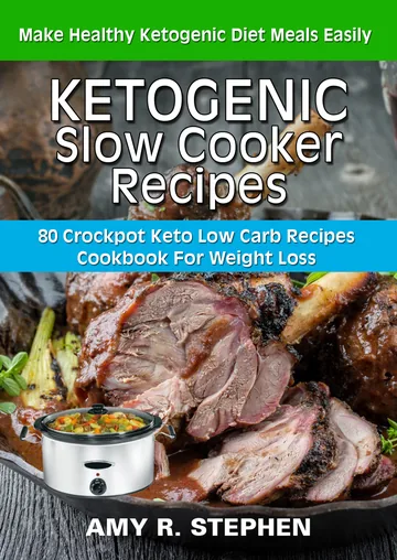 Cover of Ketogenic Slow Cooker Recipes