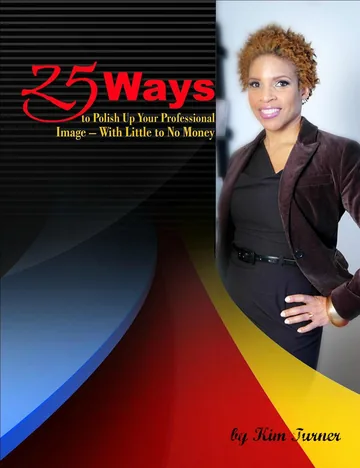 Cover of 25 Ways to Polish Up Your Professional Image -- With Little to No Money