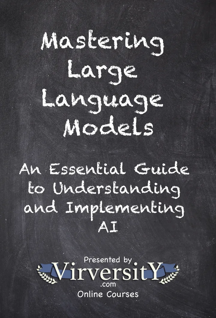 Mastering Large Language Models
