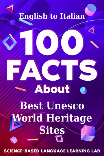 Cover of 100 Facts About Best Unesco World Heritage Sites