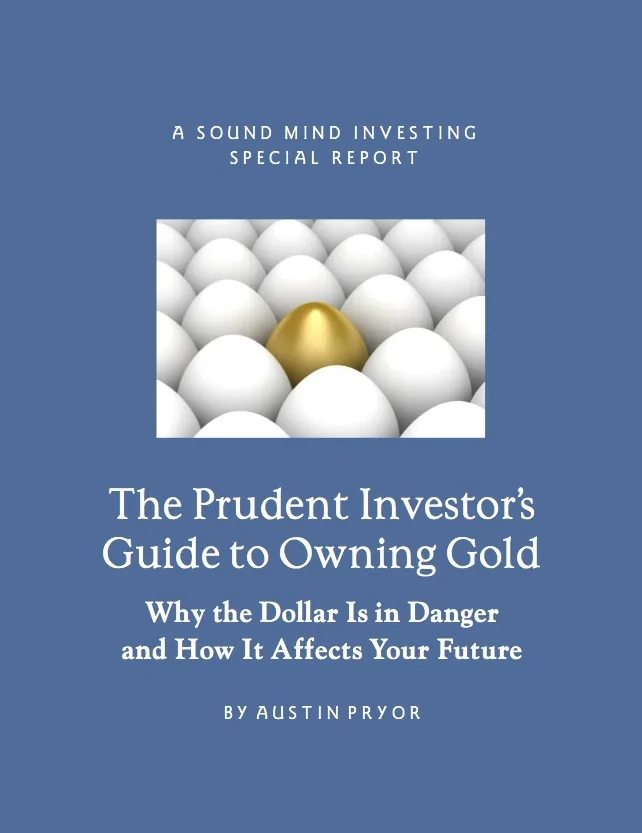 The Prudent Investor's Guide to Owning Gold