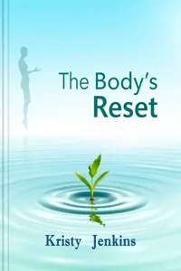 The Body's Reset