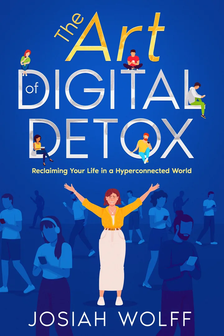 The Art of Digital Detox