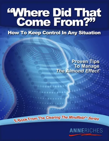 Cover of Where Did That Come From?: How to Keep Control In Any Situation