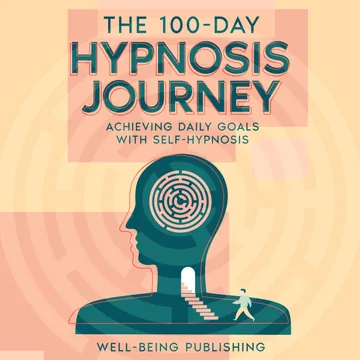 Cover of The 100-Day Hypnosis Journey