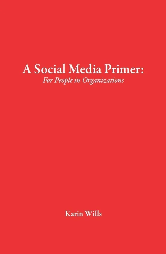 A Social Media Primer