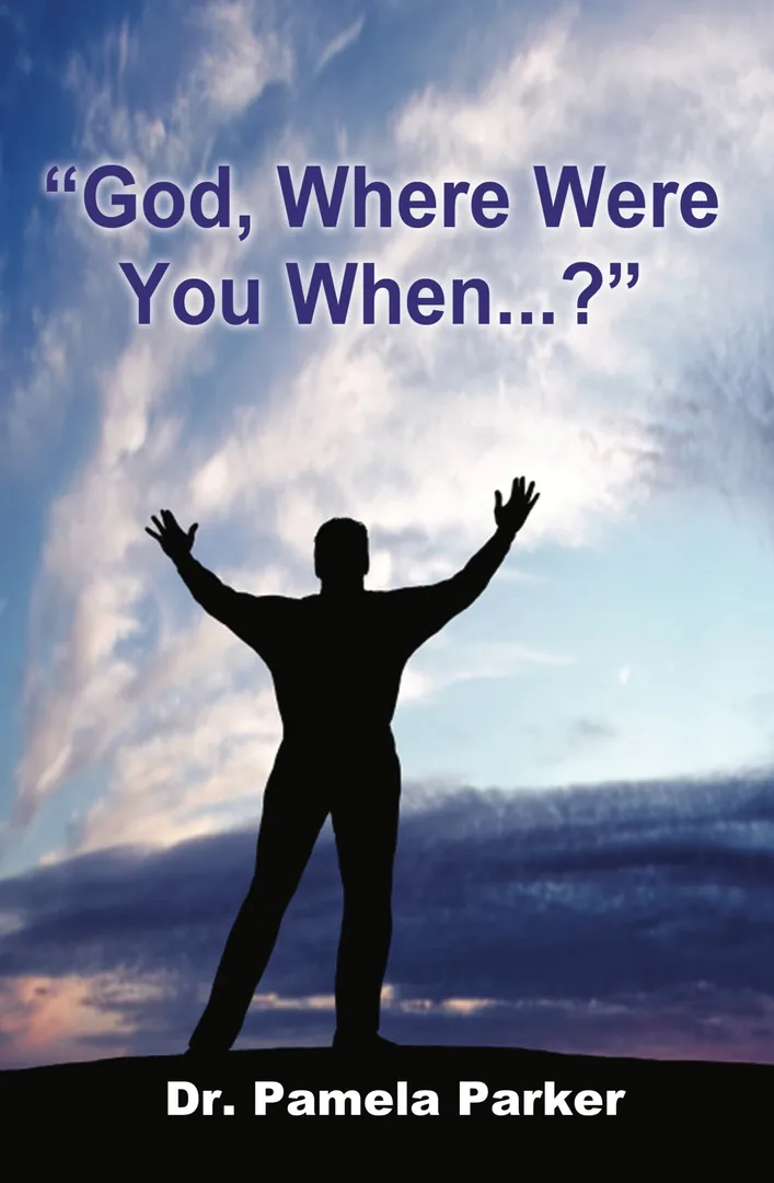 "God, Where Were You When...?"