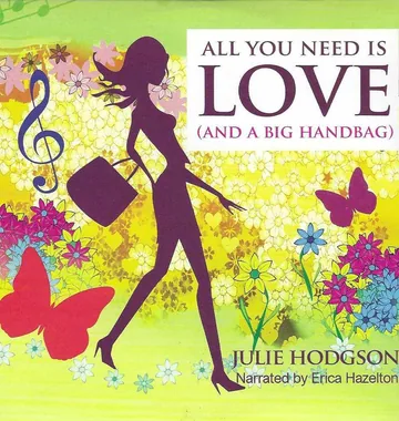 Cover of All You Need is Love and a Big Handbag