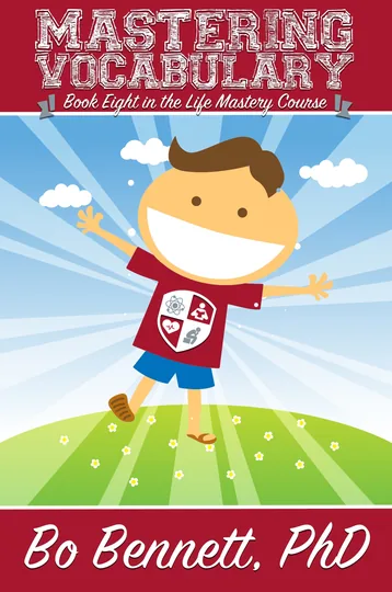 Cover of Mastering Vocabulary: Book Eight in the Life Mastery Course