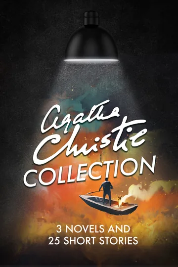 Cover of Agatha Christie Collection - 3 Novels And 25 Short Stories