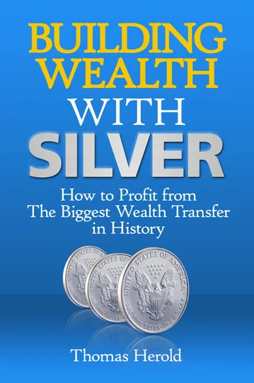 Cover of Building Wealth with Silver