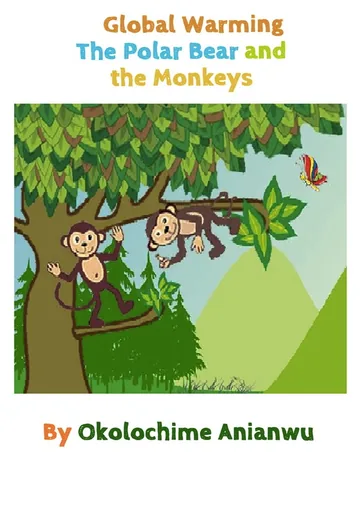 Cover of Global Warming - The Polar Bear and the Monkeys