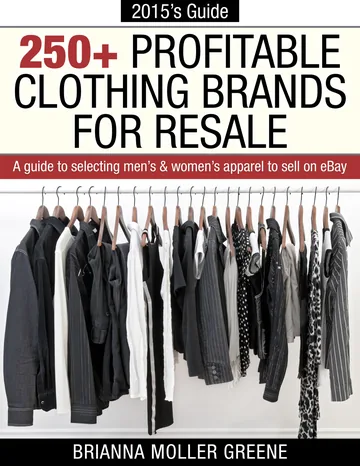 Cover of 250+ Profitable Clothing Brands for Resale