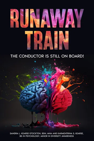 Cover of Runaway Train - The Conductor Is Still On Board!