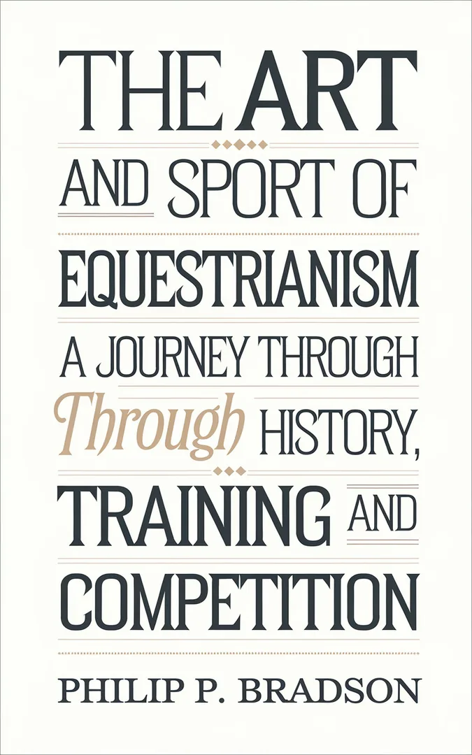 The Art and Sport of Equestrianism