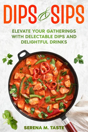 Cover of Dips & Sips
