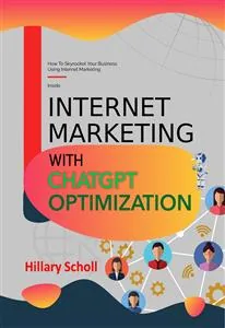 Cover of Internet Marketing with ChatGPT Optimization