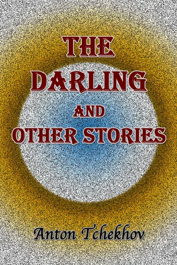 The Darling and Other Stories