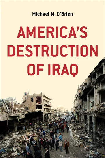 Cover of America's Destruction of Iraq