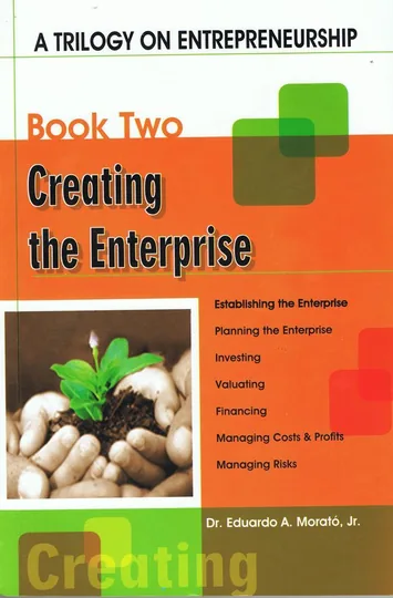 Cover of A Trilogy On Entrepreneurship: Creating the Enterprise