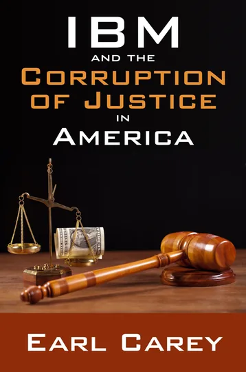 Cover of IBM and the Corruption of Justice in America
