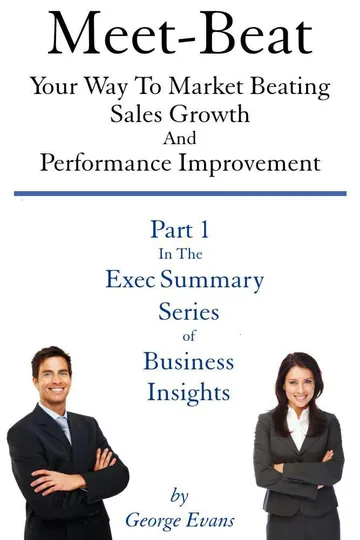 Cover of Meet-Beat Your Way To Market Beating Sales Growth And Performance Improvement