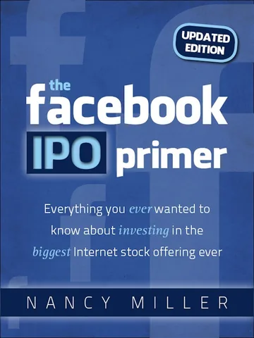 Cover of The Facebook IPO Primer (Updated Edition)