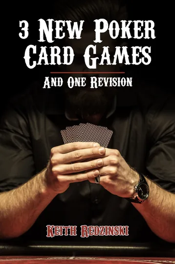 Cover of 3 New Poker Card Games and 1 Revision