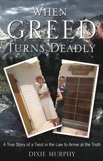 Cover of When Greed Turns Deadly