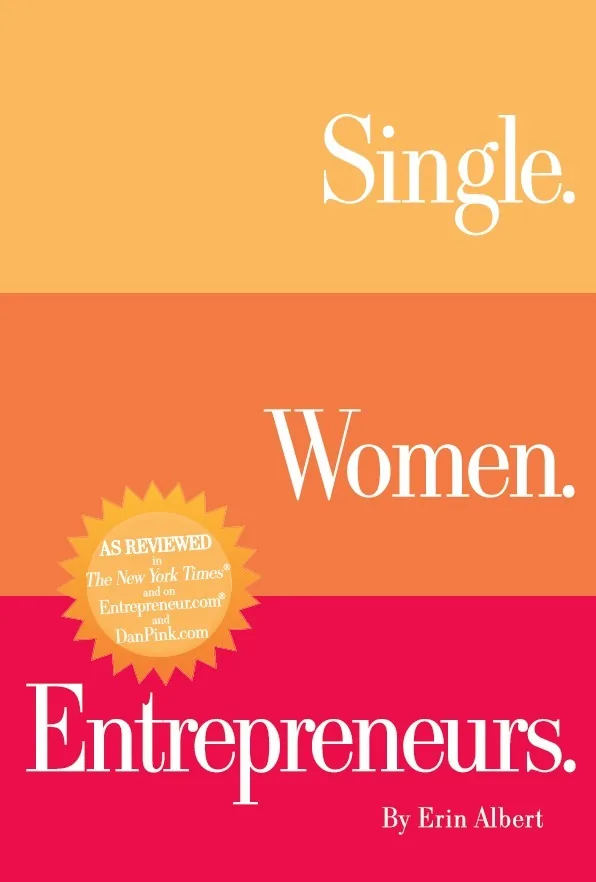Single. Women. Entrepreneurs. Second Edition