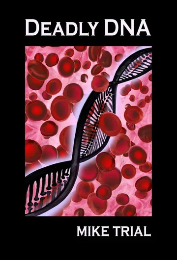 Deadly DNA