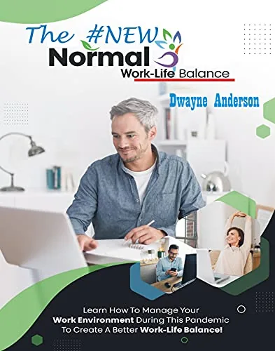 The New Normal Work life Balance