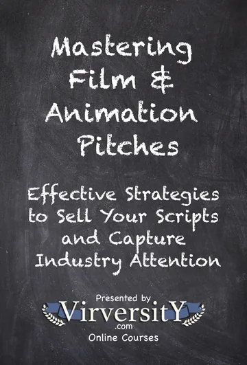 Cover of Mastering Film & Animation Pitches
