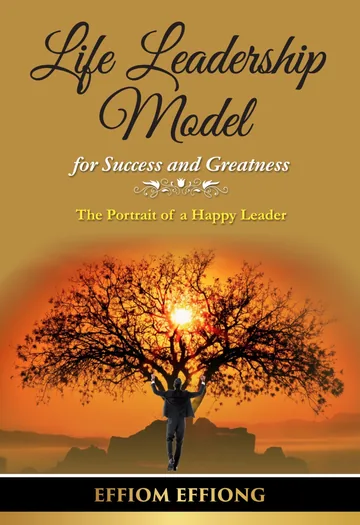 Cover of Life Leadership Model for Success and Greatness
