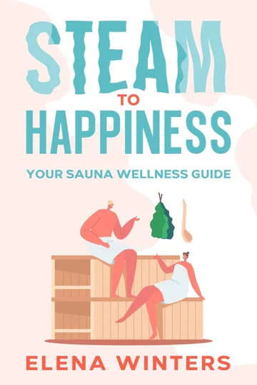 Cover of Steam to Happiness