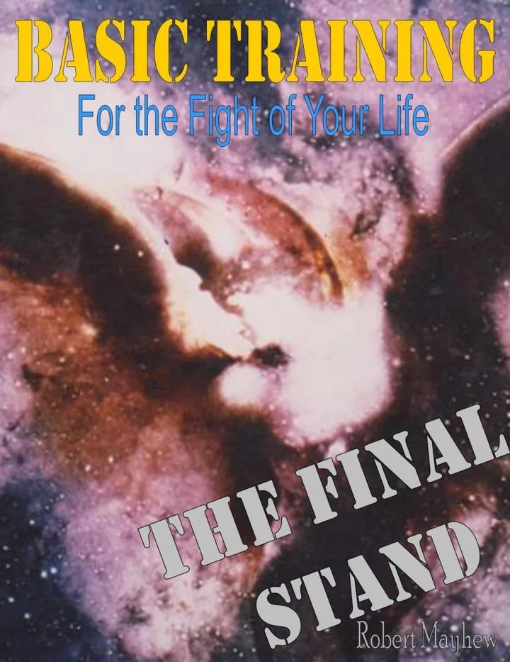 Basic Training for the Fight of Your Life, The Final Stand