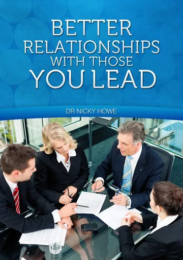 Cover of Better Relationships With Those You Lead