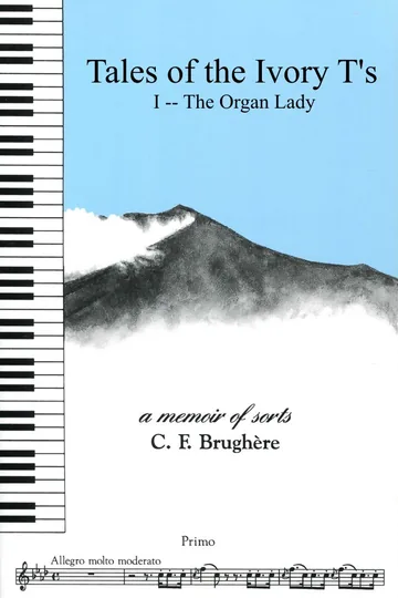 Cover of Tales of the Ivory T's: I -- The Organ Lady