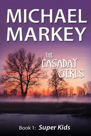The Casaday Girls, Book 1