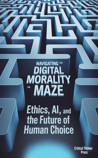 Cover of Navigating the Digital Morality Maze