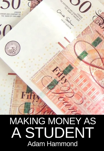 Cover of Making Money As a Student